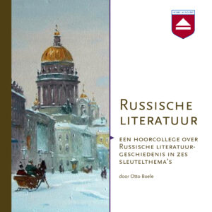 Russische literatuur - Home Academy hoorcolleges